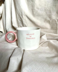 Believe In yourself | Mug