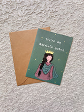 You're an Absolute Queen