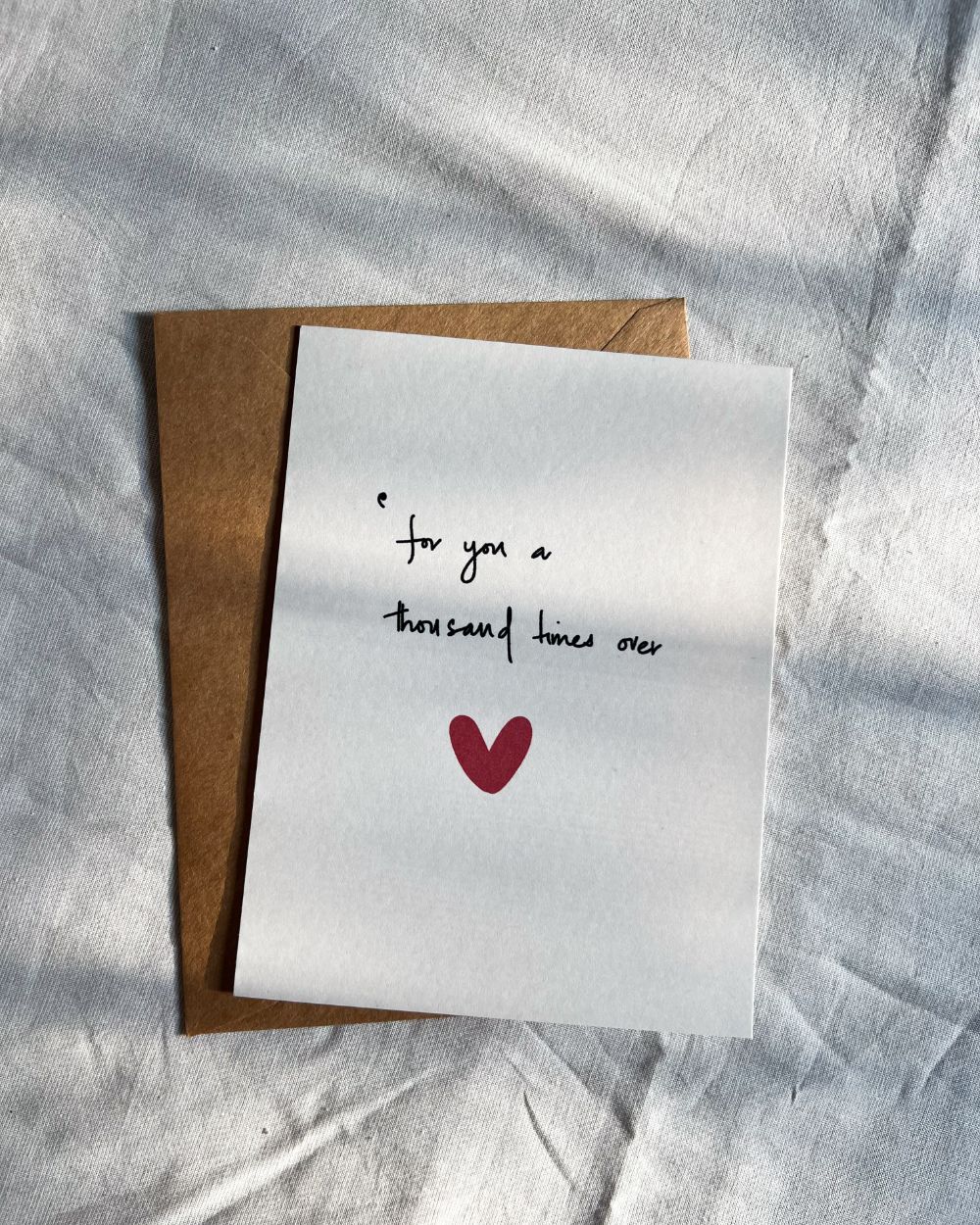 FOR YOU A THOUSAND TIMES OVER | Illustrated Greeting Card