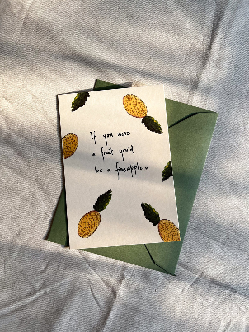 You’d Be a Fineapple | Illustrated Greeting Card