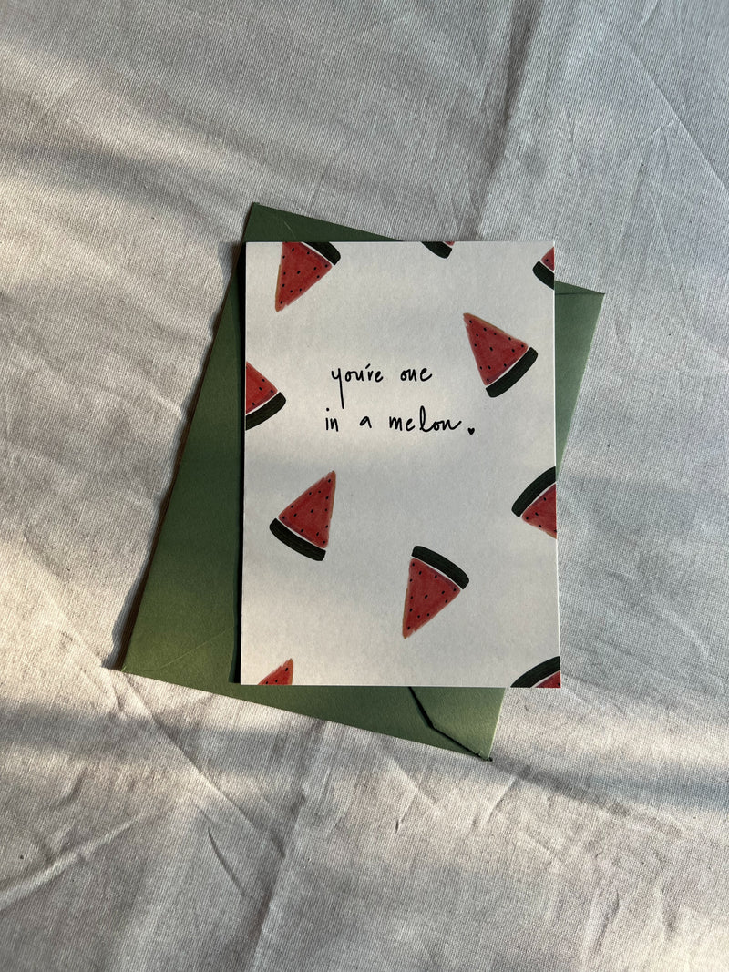 You’re One in a Melon | Illustrated Greeting Card