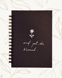 And yet she bloomed - Black Mini Notebook