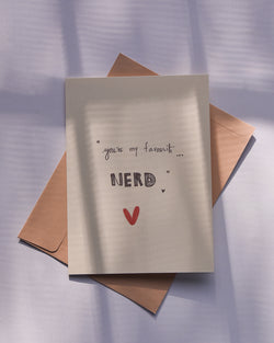 You are my favorite nerd | Illustrated Greeting Card